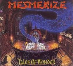 Mesmerize : Tales of Wonder